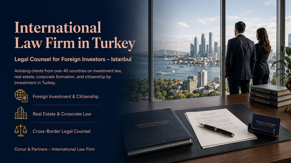 International Law Firm in Turkey