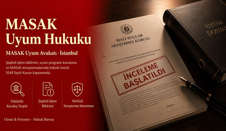 MASAK Uyum Hukuku ⚖️ MASAK Uyum Avukatı