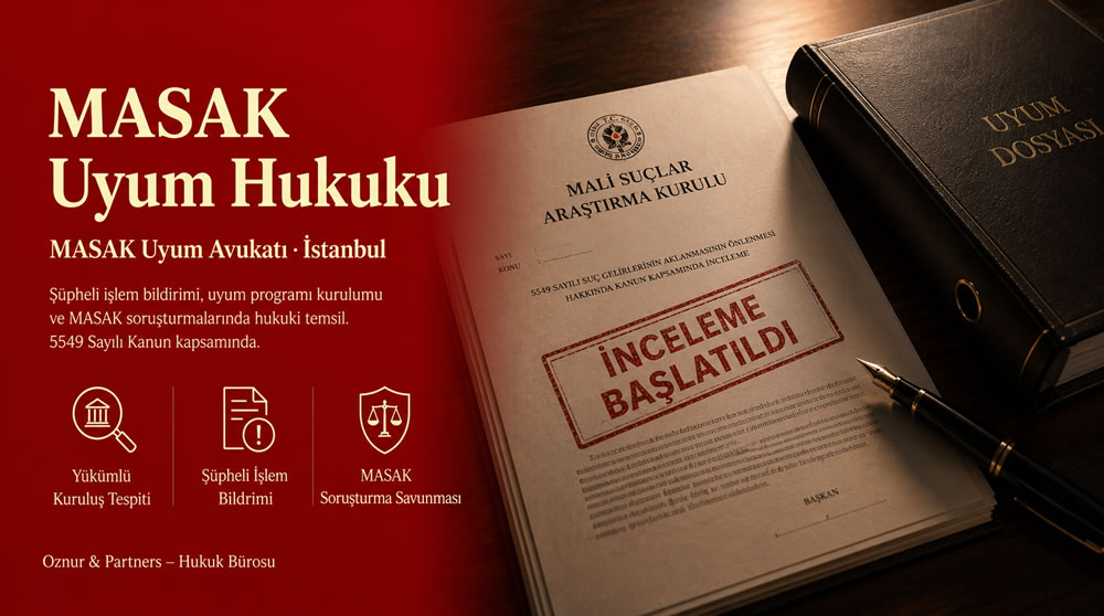 MASAK Uyum Hukuku ⚖️ MASAK Uyum Avukatı