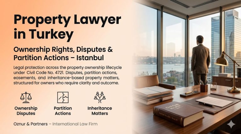 Property Lawyers in Turkey