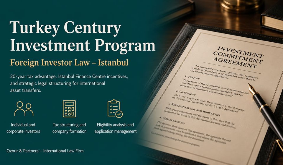 Turkey Century Investment Program for Foreign Investors