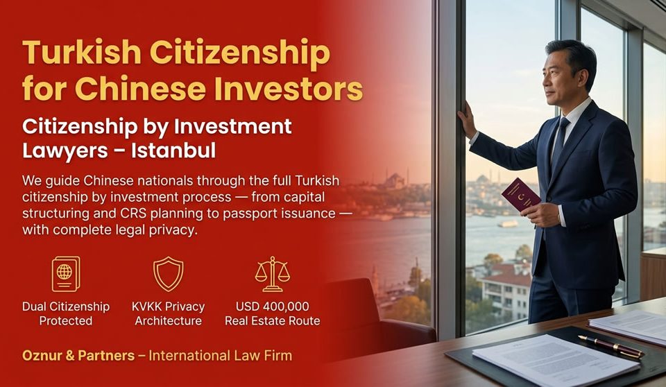 Turkish citizenship for Chinese investors