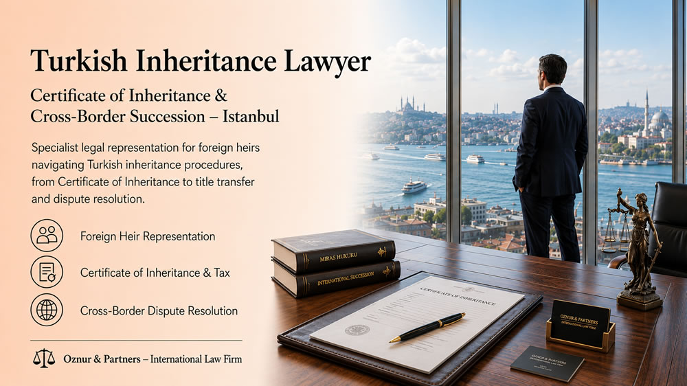 Turkish Inheritance Lawyer