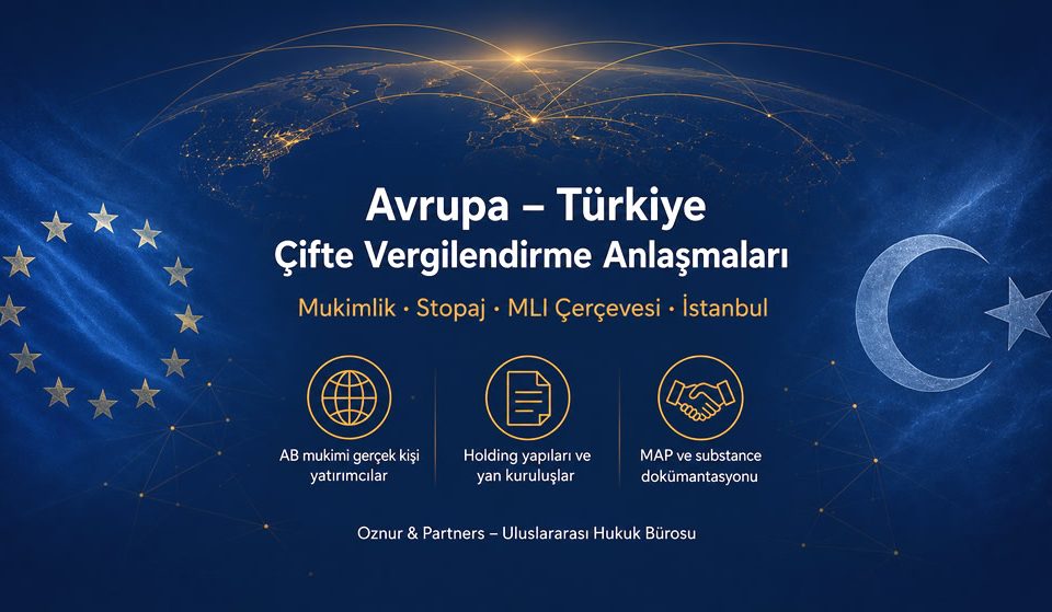 Avrupa Ülkeleri ile Çifte Vergilendirme Anlaşmaları
