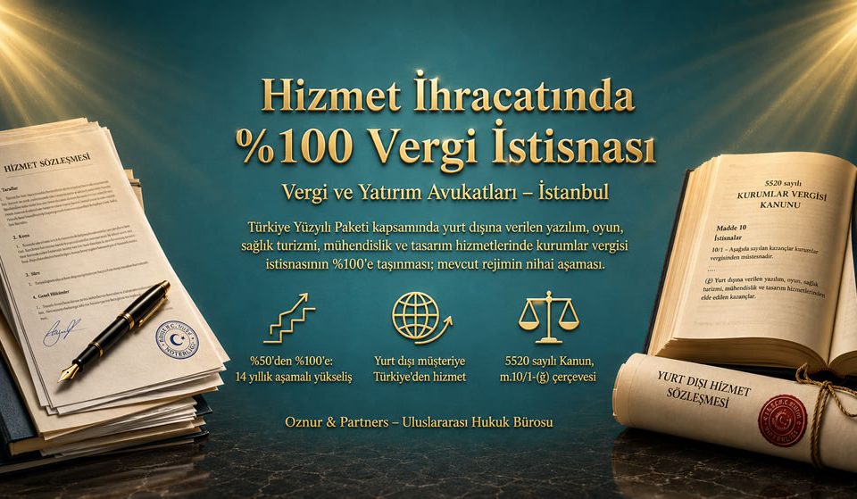 Hizmet ihracatında vergi istisnası (%100) indirim