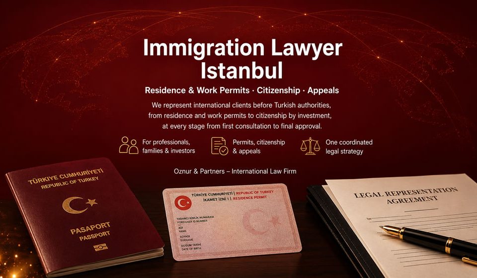 Immigration Lawyer Istanbul