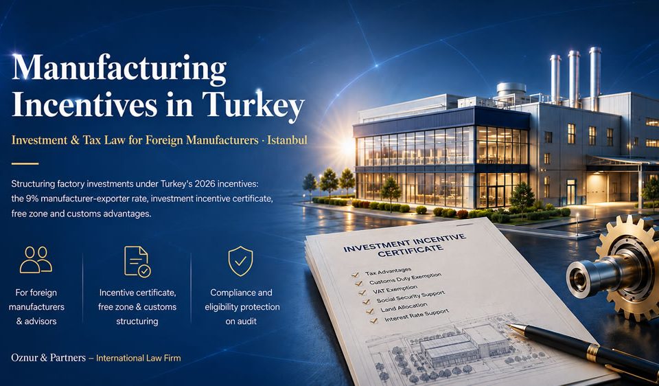 Manufacturing Incentives Turkey