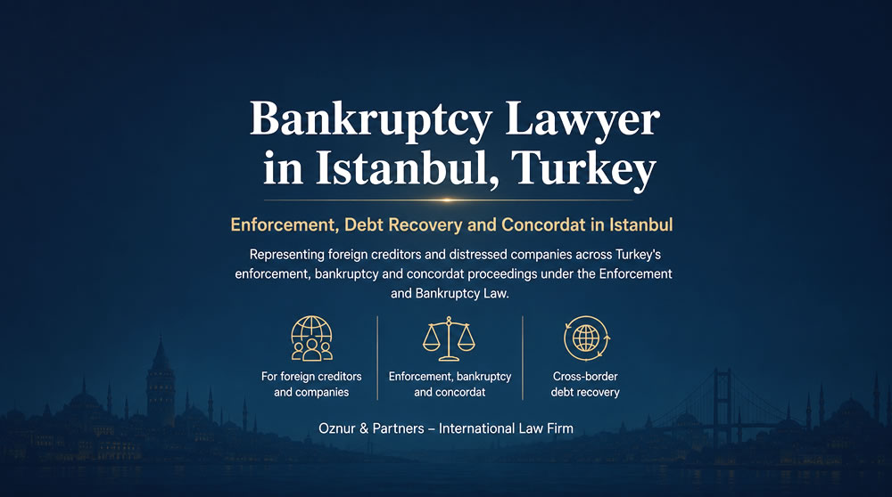Bankruptcy Lawyer in Istanbul, Turkey