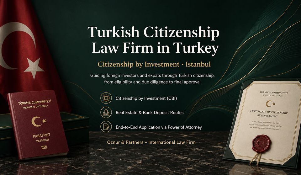 Turkish Citizenship Law Firm