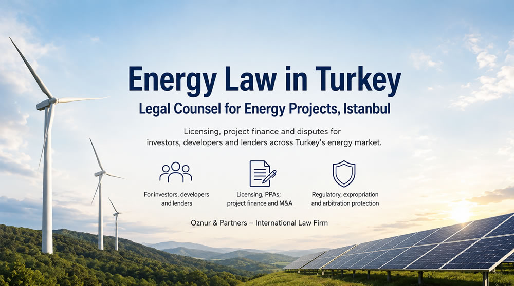 Energy Law Firm in Turkey