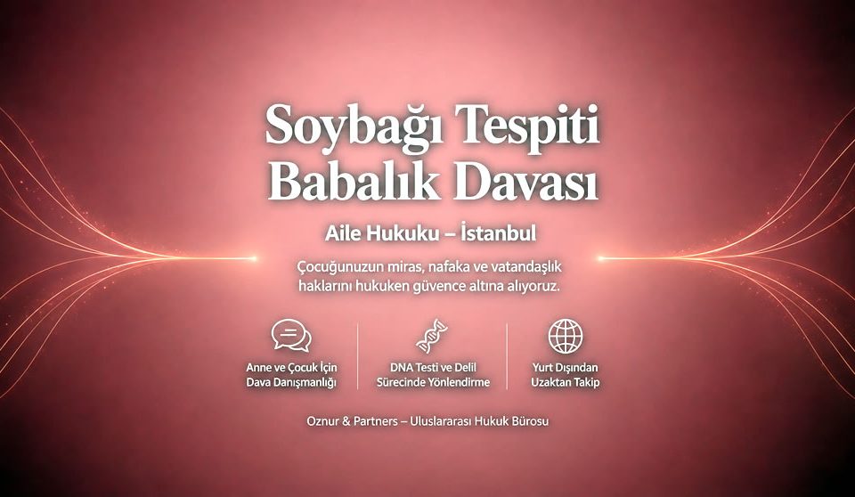 Soybağı Tespiti ve Babalık Davası