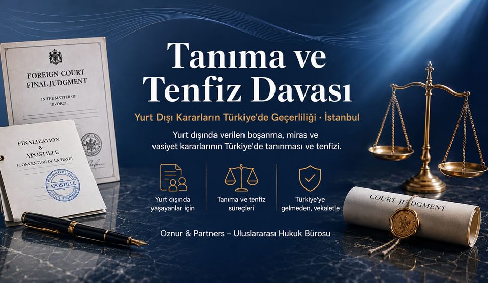 Tanıma ve Tenfiz Davası