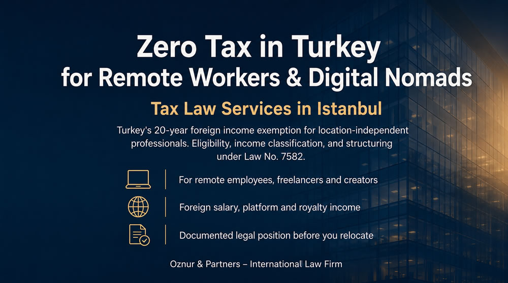 Zero Tax in Turkey for Remote Workers