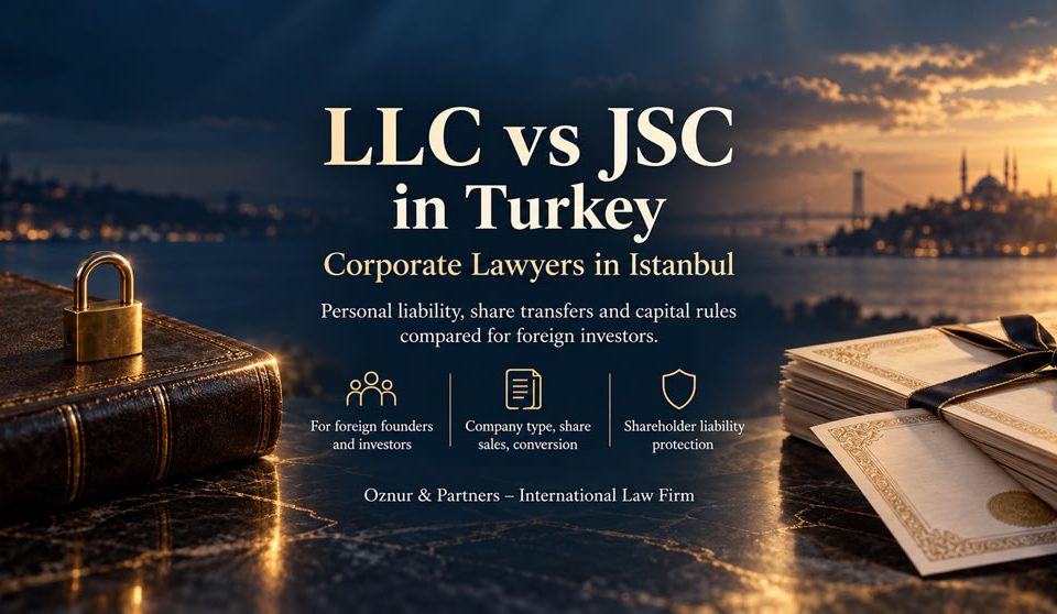 LLC vs JSC in Turkey